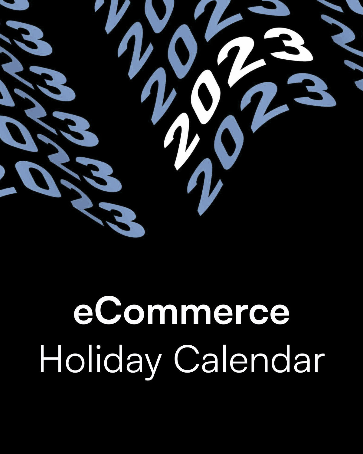2023 eCommerce Holiday Calendar