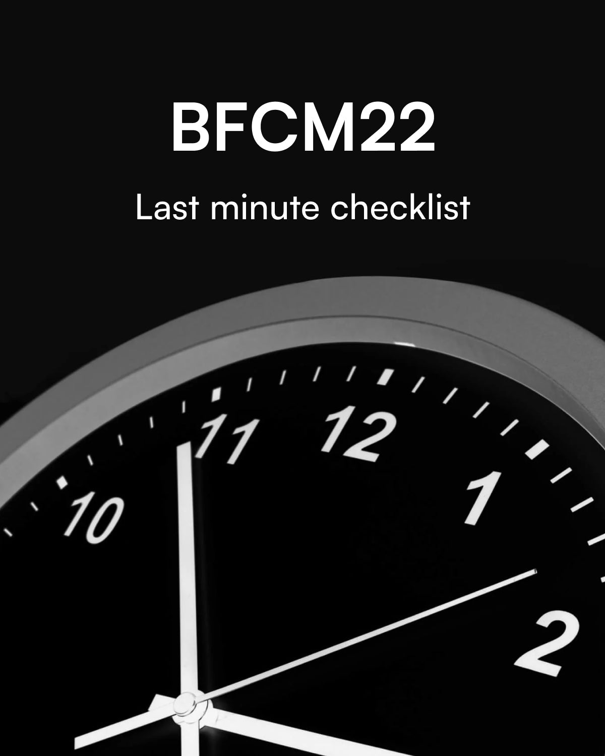 BFCM 2022: Quickfire Checklist (6 Must-Haves)