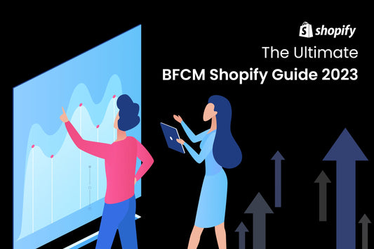 BFCM Shopify Store Guide for Increasing Sales, AOV & Checklists to prepare for the holidays