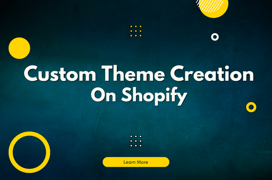 Shopify Custom Theme Creation