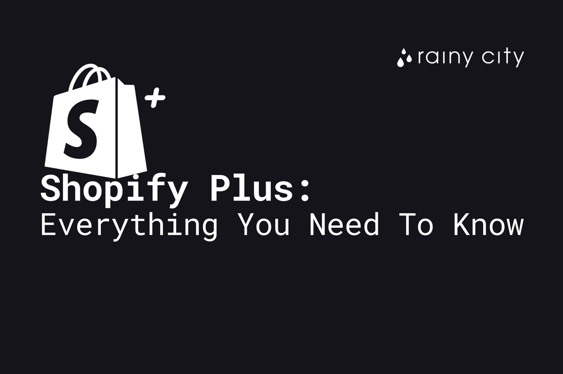 shopify plus everything you need to know