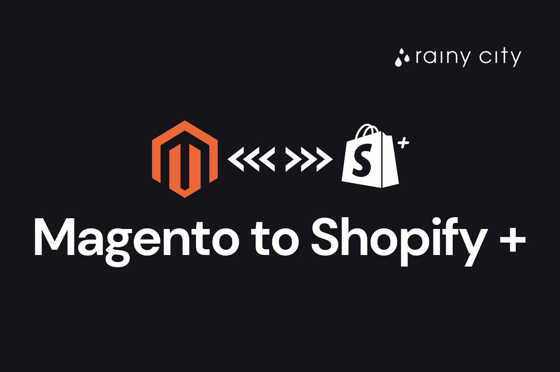 Magento to Shopify Plus Migration: The Benefits and Drawbacks